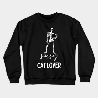 Sassy Cat Lover Crewneck Sweatshirt